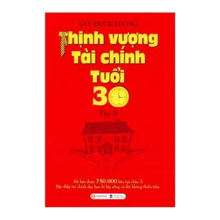 Sách - Thịnh Vượng Tài Chính Tuổi 30 (Tập 2) - Tái Bản