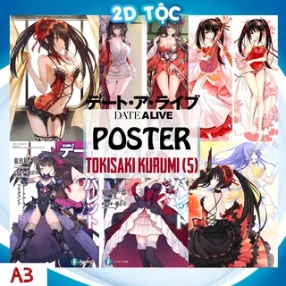 TRANH POSTER A3 TOKISAKI KURUMI (5) ANIME MANGA DATE A LIVE CHẤT LIỆU GIẤY CAO CẤP - 2D TỘC SHOP