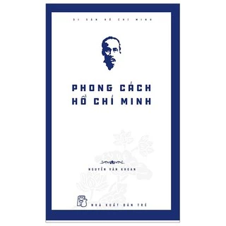 Sách - Di Sản Hồ Chí Minh - Phong Cách Hồ Chí Minh - Nguyễn Văn Khoan