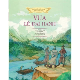 Sách-Vua Lê Đại Hành (LSVN Bản Màu, Bìa Cứng)