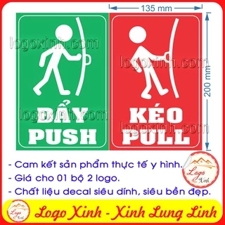 BỘ 2 LOGO STICKER TEM ĐẨY VÀO- KÉO RA DÁN CỬA, PUSH PULL GẮN CỬA, BIỂN KÉO ĐẨY DÙNG CHO NHÀ CỬA, CÔNG TY, HÀNG QUÁN....