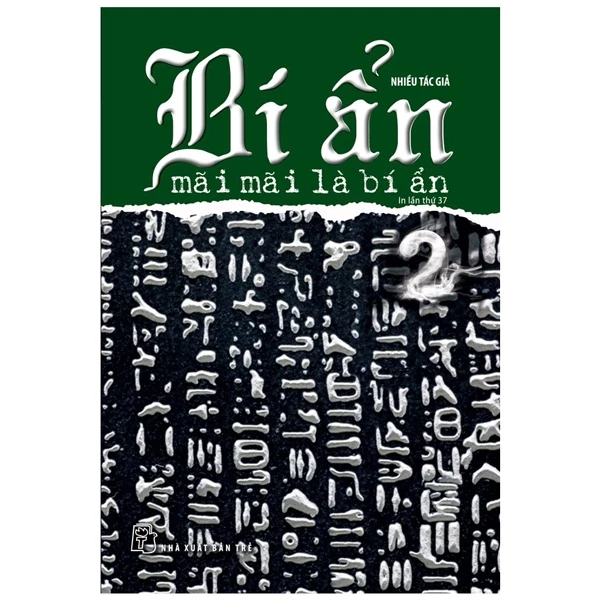 Sách Bí Ẩn Mãi Mãi Là Bí Ẩn 02 (Tái Bản 2022)