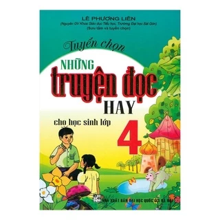 Sách - Tuyển Chọn Truyện Đọc Hay Dah Cho Học Sinh Lớp 4