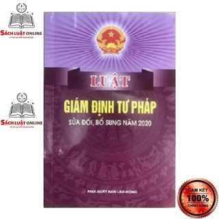 Sách - Luật giám định tư pháp (NXB Lao động)