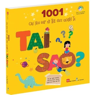 Sách 1001 câu hỏi đáp về thế giới quanh ta Tại sao?