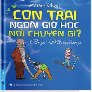 Sách Con Trai Ngoài Giờ Học Nói Chuyện Gì? - First News