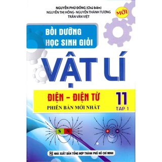 Sách - Bồi Dưỡng Học Sinh Giỏi Vật Lý Lớp 11 (Tập 1).