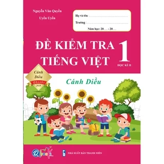 Sách - Đề Kiểm Tra Tiếng Việt Lớp 1 - Học Kì 2 - Cánh Diều (1 cuốn)