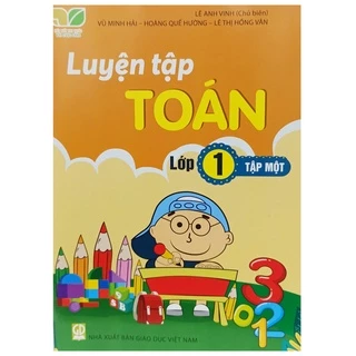 Sách - Luyện tập Toán lớp 1 tập 1 (Kết nối tri thức với cuộc sống)