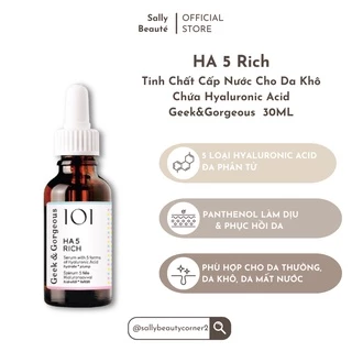 [G&G] [HA 5 Rich]Tinh Chất Cấp Nước Sâu Chứa Hyaluronic Acid Geek&Gorgeous  30ML