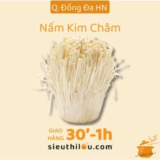 [HN] Nấm Kim Châm Tươi Ngon Giòn Ngọt - Hàng tươi mới mỗi ngày - Siêu Thị Lẩu & Đồ Nướng