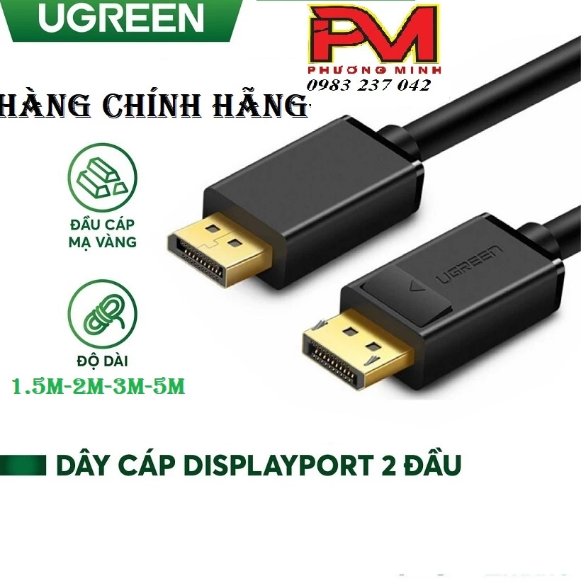 Cáp Displayport to Displayport Tốc Độ 21.6Gbps Ugreen 10245.10211.10212.102 Dài 1.5m.2m.3m.5m- Hàng Cao Cấp Chính Hãng