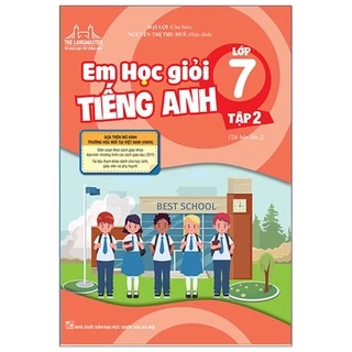 Sách - The Langmaster - Em Học Giỏi Tiếng Anh Lớp 7 - Tập 2