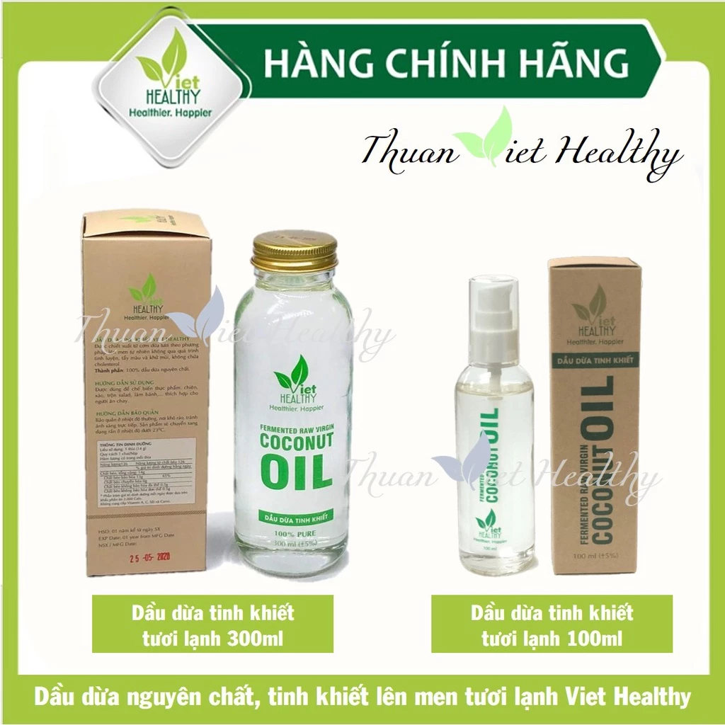 Dầu dừa nguyên chất viet healthy 300ml, dầu dừa tinh khiết lên men tươi lạnh viethealthy