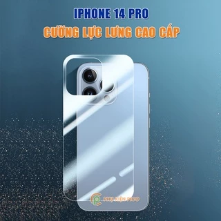 Cường lực lưng Iphone 14 Pro / 15 Pro trong suốt full mặt lưng độ cứng 9H - Dán lưng Iphone 14 Pro