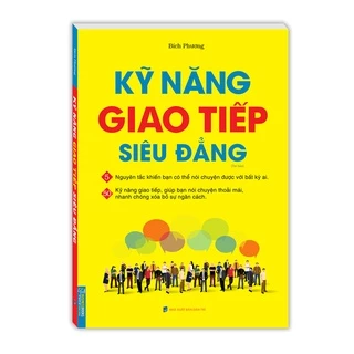 Sách - Kỹ năng giao tiếp siêu đẳng (bìa mềm) - tái bản