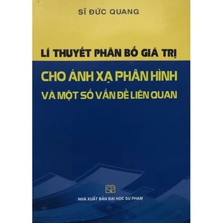 Sách - Lí thuyết phân bố giá trị cho ánh xạ phân hình và một số vấn đề liên quan