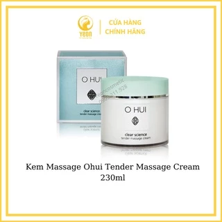 Kem Massage Ohui Tender Massage Cream ✨HÀNG CHÍNH HÃNG✨230ml