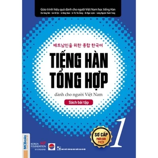 Sách - Tiếng Hàn Tổng Hợp Dành Cho Người Việt Nam – Sài Tập Sơ Cấp 1