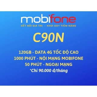 Sim 4g gói C90N mobifone ưu đãi 120gb