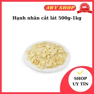 Hạnh nhân lát chưa rang ⚡ GIÁ TỐT NHẤT ⚡ hạnh nhân cắt lát 500g-1kg trang trí các món bánh kem, bánh quy