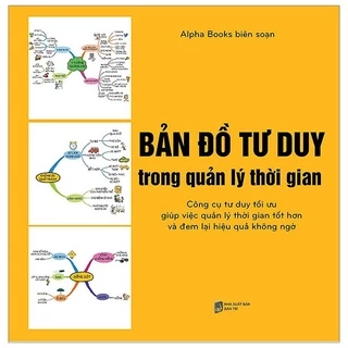 Sách - Bản Đồ Tư Duy Trong Quản Lý Thời Gian (Tái Bản Mới Nhất)