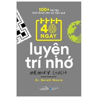 Sách 100+ Bài Tập Kích Thích Não Bộ Hiệu Quả: 40 Ngày Luyện Trí Nhớ