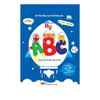 Sách - Lật Mở Khám Phá: My ABC - Bảng Chữ Cái Tiếng Anh