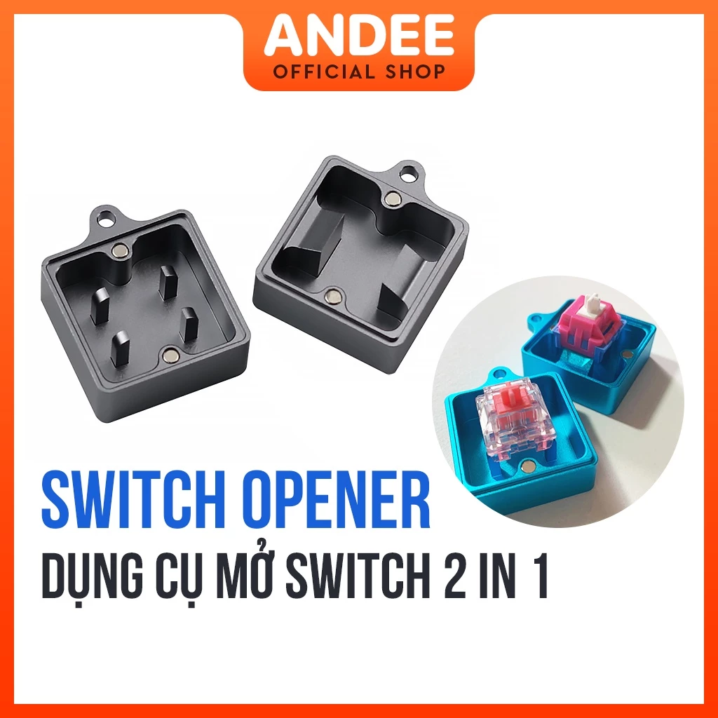 Switch opener nhôm dụng cụ mở switch 2 in 1 cho bàn phím cơ