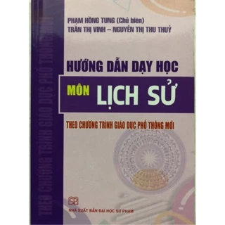 Sách - Hướng dẫn dạy học Môn Lịch sử Theo chương trình giáo dục phổ thông mới