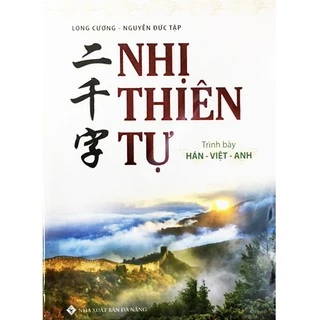 Sách - Nhị Thiên Tự ( Trình Bày: Hán - Việt - Anh )