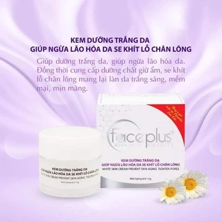 Kem Face plus dưỡng trắng da ngừa lão hóa 15g.