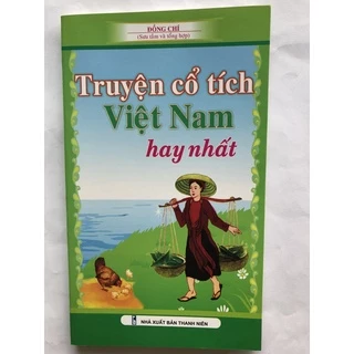 Sách - Truyện cổ tích Việt Nam hay nhất (Đồng Chí)