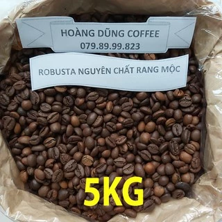 5KG CÀ PHÊ SỈ MỘC ROBUSTA RANG VỪA - CAFE NGUYÊN CHẤT RANG MỘC - HOÀNG DŨNG COFFEE