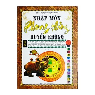 Sách: Nhập môn phong thủy huyền không (Tập 2 của Nhập môn phong thủy)