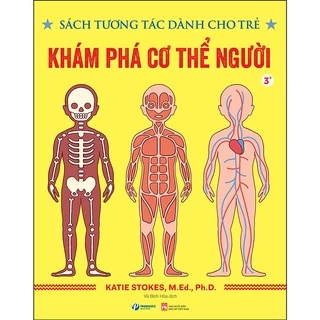 Sách - Khám Phá Cơ Thể Người - Sách tương tác dành cho trẻ 3+ - Nhiều tác giả