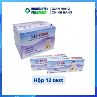 Que thử rụng trứng LH - Tana - Hộp 12 que