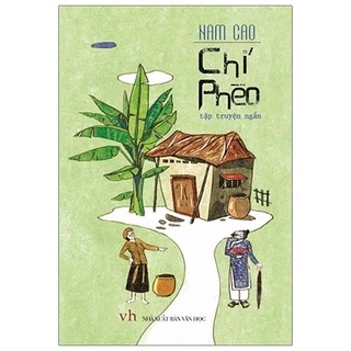 Sách Chí Phèo - Truyện ngắn - Tản Văn