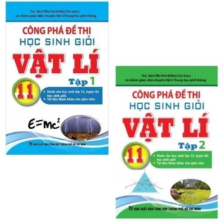 Sách - Công Phá Đề Thi Học Sinh Giỏi Vật Lí 11 Trọn Bộ 2 Tập