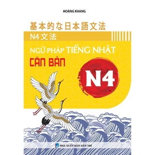 Sách Ngữ Pháp Tiếng Nhật Căn Bản N4