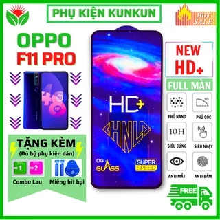 [Loại mới] Kính cường lực Oppo F11 PRO - Phủ Nano cao cấp - Full màn hình - Độ cứng 11H - Độ sáng, [FL3]