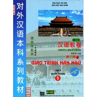 Sách - Giáo Trình Hán Ngữ (Tập 3) quyển 5: Quyển Thượng Giáo trình hán ngữ tập 3 quyển 5