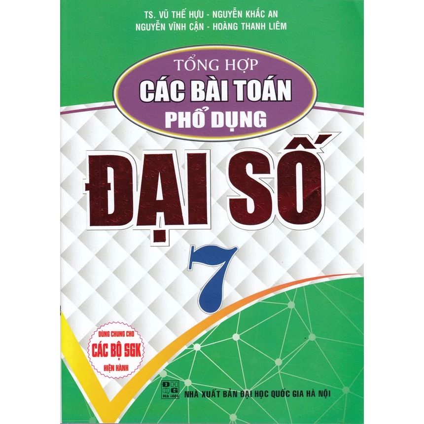 [Mã BMLT30 giảm đến 30K] Sách - tổng hợp các bài toán phổ dụng đại số lớp 7 (biên soạn theo chương trình gdpt mới)