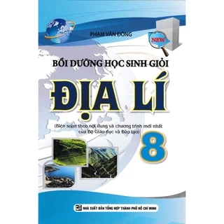 Sách - Bồi Dưỡng Học Sinh Giỏi Địa Lí Lớp 8