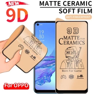 [Không bao giờ vỡ] kính cường lực chống bám vân tay dẻo Oppo F9 F7 F11 Pro A54 A74 A92 A52 A3S A5 Ax5 A5S Ax5S A7 A9 A12 A33 A53 A32 A91 A92 A93 A31 A15 A15S Reno 5f 4 2f