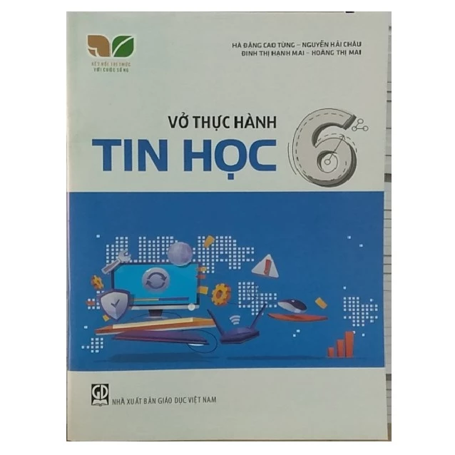 Sách - Vở thực hành tin học 6 - Kết nối - NXB Giáo dục