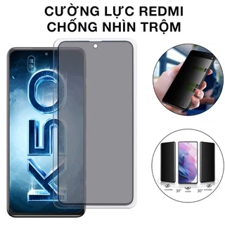 Cường lực chống nhìn trộm Redmi 10 10A 10C K20 Pro 11T Pro 12T Pro K30 Pro K40 Pro+ K50 Pro full màn tổng hợp Kính-[CNT]