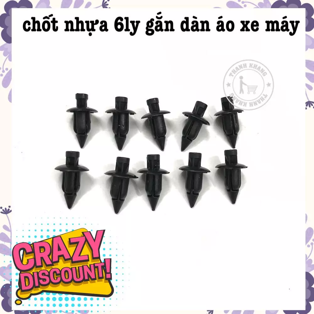 Bộ 10 chốt nhựa 6 ly gắn dàn áo xe máy thanh khang 022000031