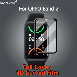 Miếng Dán Cường Lực Cong 3D Mềm Trong Suốt Bảo Vệ Màn Hình Cho Đồng Hồ OPPO Band 2 Band2 Và Phụ Kiện