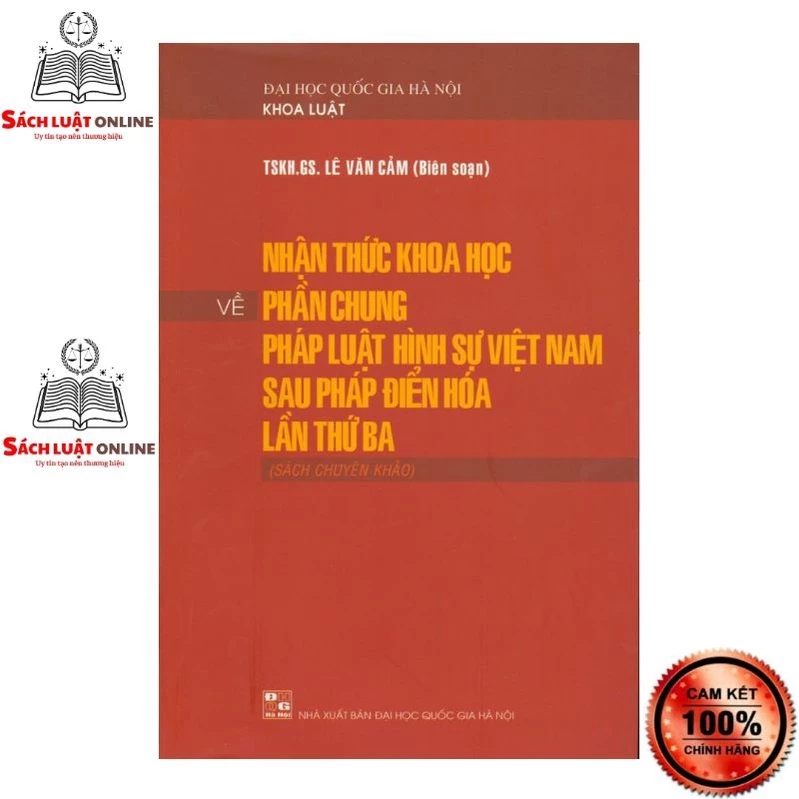 Sách - Nhận thức khoa học về phần chung pháp luật hình sự Việt Nam sau Pháp điển hóa lần thứ ba